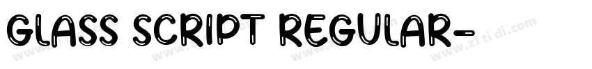 Glass Script Regular字体转换 Glass Script Regular字体转换